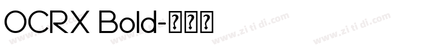 OCRX Bold字体转换